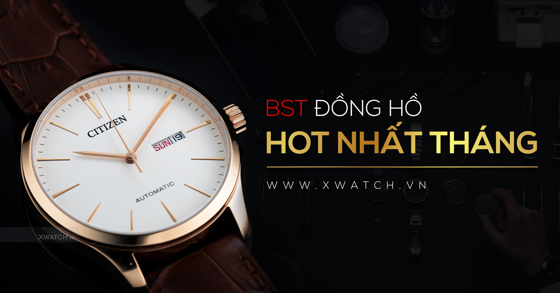 BỘ SƯU TẬP ĐỒNG HỒ HOT NHẤT THÁNG