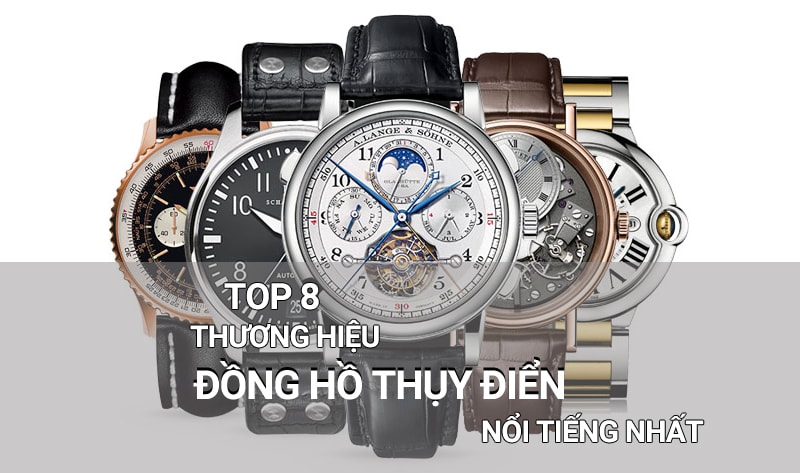 TOP 8 thương hiệu đồng hồ Thụy Điển nổi tiếng nhất