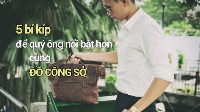6 bí kíp để quý ông nổi bật hơn cùng đồ công sở