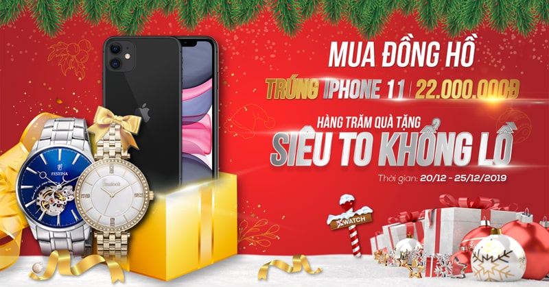 WOW! NOEL MUA ĐỒNG HỒ - TRÚNG IPHONE 11 TRỊ GIÁ 22 TRIỆU ĐỒNG