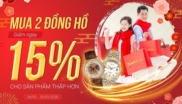 [HOT] MUA 2 ĐỒNG HỒ - GIẢM NGAY 15% CHO SẢN PHẨM THẤP HƠN!