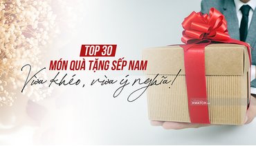 20 món quà tặng sếp nam vừa "khéo" vừa ý nghĩa!