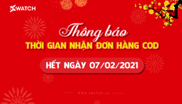 [THÔNG BÁO] THỜI GIAN NHẬN ĐƠN HÀNG COD - MUA ĐỒNG HỒ NGAY KẺO MUỘN!