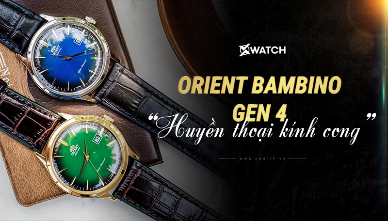 Orient Bambino Gen 4 - Khi cỗ máy thời gian đi vào huyền thoại