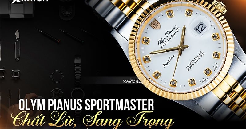 Đồng hồ Olym Pianus Sportmaster có gì đặc biệt?