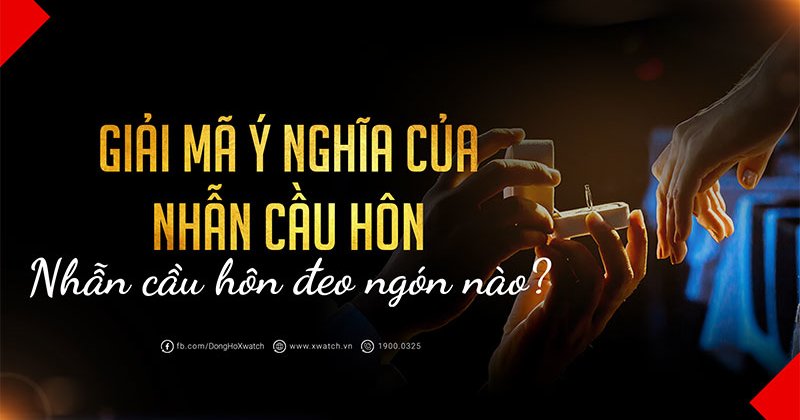Giải Mã Ý Nghĩa Của Nhẫn Cầu Hôn - Nhẫn Cầu Hôn Đeo Ngón Nào?