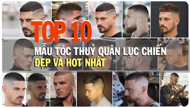 Top 10 mẫu tóc thủy quân lục chiến đẹp và hot nhất 2023