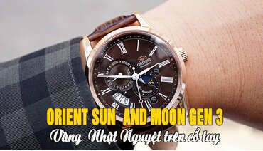 Đánh giá đồng hồ Orient Sun and Moon gen 3 có tốt không?