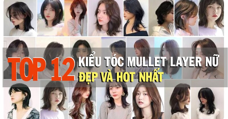 TOP 30 Kiểu Tóc Mullet Layer Hot Nhất Năm 2023 | TIKI