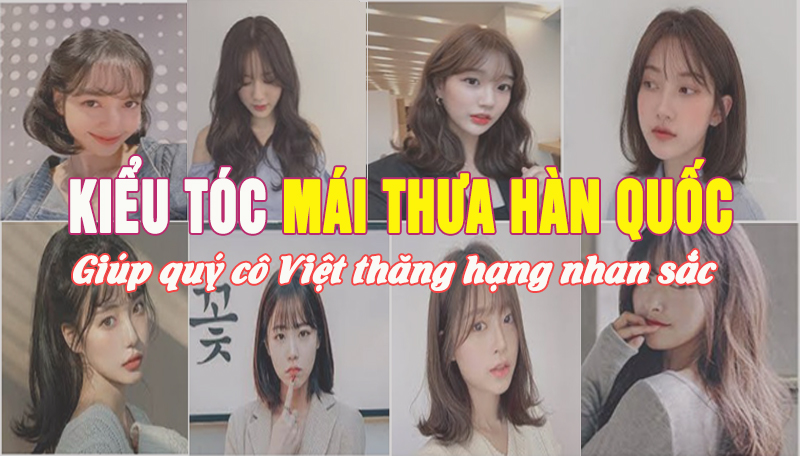 10 kiểu tóc mái thưa Hàn Quốc giúp quý cô Việt tăng điểm nhan sắc vượt bậc