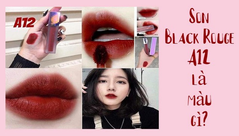 Khám phá Black Rouge A12 - thỏi son hot “rần rần” khiến quý cô “mê như điếu đổ”