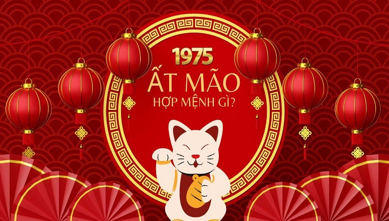 1975 MỆNH GÌ? PHỤ KIỆN NÀO HỢP MỆNH NGƯỜI SINH NĂM 1975?