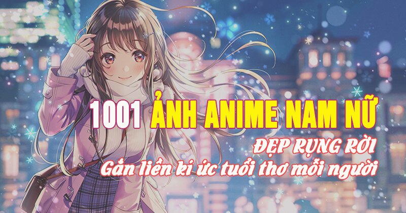 Chia sẻ với hơn 94 ảnh anime về tình yêu siêu đỉnh Chia sẻ với hơn 94 ảnh anime về tình yêu siêu đỉnh