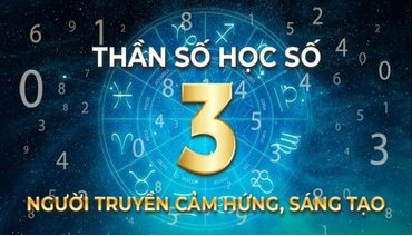 Bí ẩn về thần số học số 3 gắn liền với vận mệnh nhất định phải biết