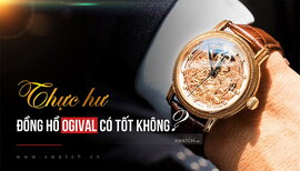 Đồng Hồ Ogival Có Tốt Không? Câu Trả Lời Nằm Ở 4 Yếu Tố Sau