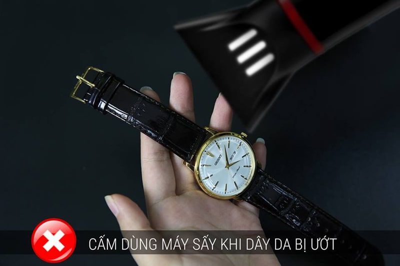 Không nên dùng máy sấy dây đồng hồ