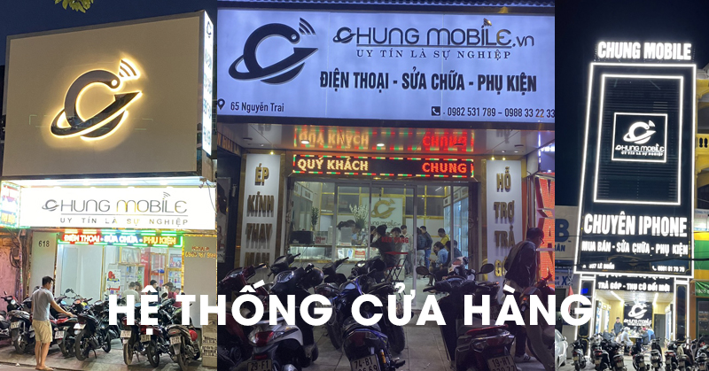 Chung Mobile là nơi chuyên về sửa điện thoại iPhone – iPad