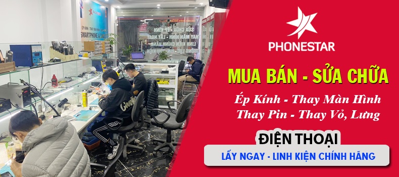 Cửa hàng sửa điện thoại PhoneStar