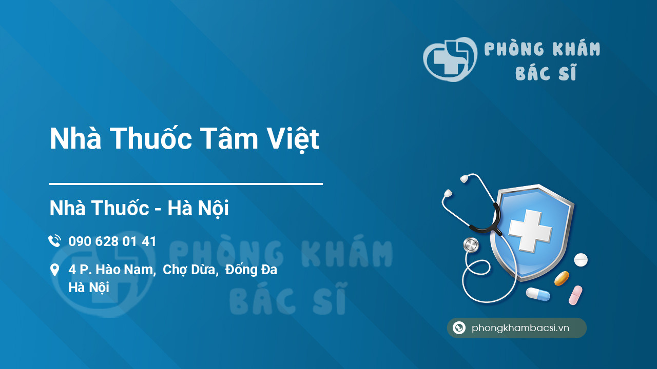 Nhà thuốc Tâm Việt gần đây được biết đến là nhà thuốc có lịch sử hình thành lâu đời